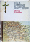Dzieje Wypraw Krzyżowych Tom I