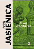 Trzej kronikarze