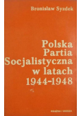 Polska Partia Socjalistyczna w latach 1944 - 1948
