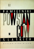 Pamiętnik powstańców śląskich Tom 2