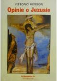 Messori Vittorio - Opinie o Jezusie