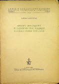 Sprawy Obyczajowe w sądownictwie wiejskim w Polsce wieku XVII i XVIII