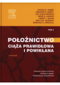 Położnictwo Ciąża prawidłowa i powikłana Tom 2