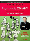Psychologia zmiany 150 skutecznych technik jak