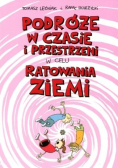 Podróże w czasie i przestrzeni w celu ratowania ziemi