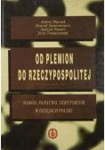 Od plemion do Rzeczypospolitej Naród państwo terytorium w dziejach Polski