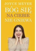 Bóg się na ciebie nie gniewa