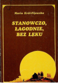 Stanowczo łagodnie bez lęku