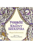 Magia kolorowania Podróż do krainy Szekspira