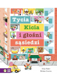 Tycia Kicia i głośni sąsiedzi