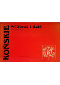 Końskie wczoraj i dziś