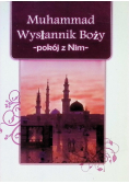 Muhammad Wysłannik Boży Pokój Z Nim