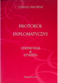 Protokól Dyplomatyczny Ceremoniał i Etykieta