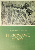 Bezkrwawe łowy