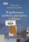 Współczesna polityka pieniężna w Polsce