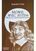 Mówię więc jestem
