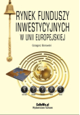Rynek funduszy inwestycyjnych w Unii Europejskiej