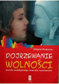 Dojrzewanie wolności