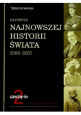 Słownik najnowszej historii świata 1900 - 2007 Tom 4
