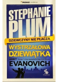 Stephanie Plum Dziewczyny nie płaczą Wystrzałowa dziewiątka