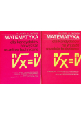 Matematyka dla kandydatów na wyższe uczelnie techniczne 2 tomy