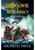 Bogowie i wojownicy Oko Sokoła
