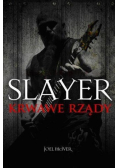 Slayer krwawe rządy