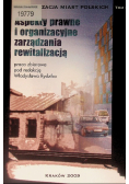 Rewitalizacja miast polskich Tom 6 Aspekty prawne i organizacyjne zarządzania rewitalizacją