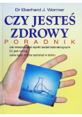 Czy jesteś zdrowy - poradnik