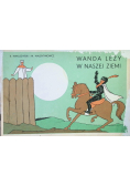 Wanda leży w naszej ziemi