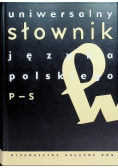Uniwersalny słownik języka polskiego P-S Tom 3