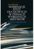 Nominacje istot duchowych w pismach wybranych mistyków