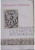 Zmierzch Cesarstwa Rzymskiego Tom I