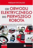 Od obwodu elektrycznego do pierwszego robota