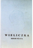 Wieliczka Dzieje miasta