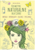 Kosmetyki naturalne dla Ciebie