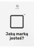 Jaką marką jesteś