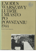 Exodus Warszawy ludzie i miasto po powstaniu 1944 Tom 1
