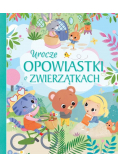Urocze opowiastki o zwierzątkach