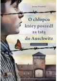 O chłopcu który poszedł za tatą do Auschwitz