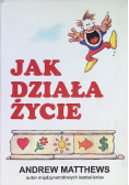Jak działa życie