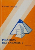 Piramida bez tajemnic?