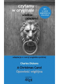 A Christmas Carol Opowieść wigilijna