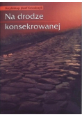 Na drodze konsekrowanej