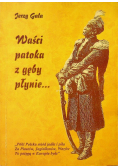 Waści patoka z gęby płynie