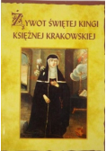 Żywot świętej Kingi księżnej krakowskiej