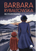 Bez pożegnania Tom 1 Bez pożegnania