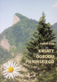 Kwiaty ogrodu pienińskiego