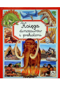 Księga dinozaurów i prehistorii