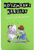 Koszmarny Karolek Tajny Klub nas wojnie